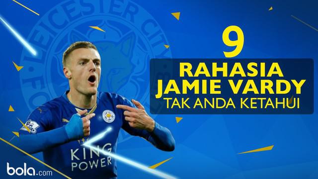Video 9 rahasia Jamie Vardy pemain dari Leicester City juara Premier League 2015-2016.