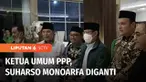 Mukernas Partai Persatuan Pembangunan memutuskan Suharso Monoarfa tidak lagi menjabat sebagai Ketua Umum PPP. Sebagai Pelaksana Tugas, Ketua Umum Mukernas menunjuk Muhamad Mardiono yang merupakan Ketua Majelis Pertimbangan PPP.