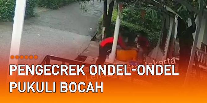 VIDEO: Terekam CCTV Oknum Pengecrek Ondel-Ondel Pukuli Bocah, Ini Dia Penyebabnya