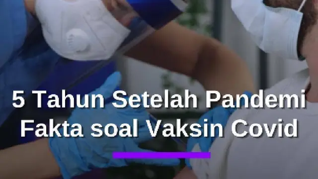 Benarkah Vaksin Covid-19 Berbahaya? Ini Temuan Studi Terbaru