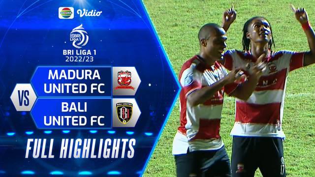 Berita Video, Highlights Pertandingan Madura United Vs Bali United pada Senin (12/12/2022)
