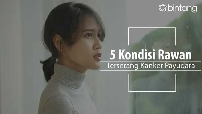 Kondisi ini lebih berisiko terkena kanker payudara. (Foto: Daniel Kampua, Digital Imaging: Nurman Abdul Hakim/Bintang.com)