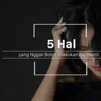 Ibu hamil, jangan melakukan hal ini ya. (Foto: Adrian Putra, Digital Imaging: M. Iqbal Nurfajri/Bintang.com)