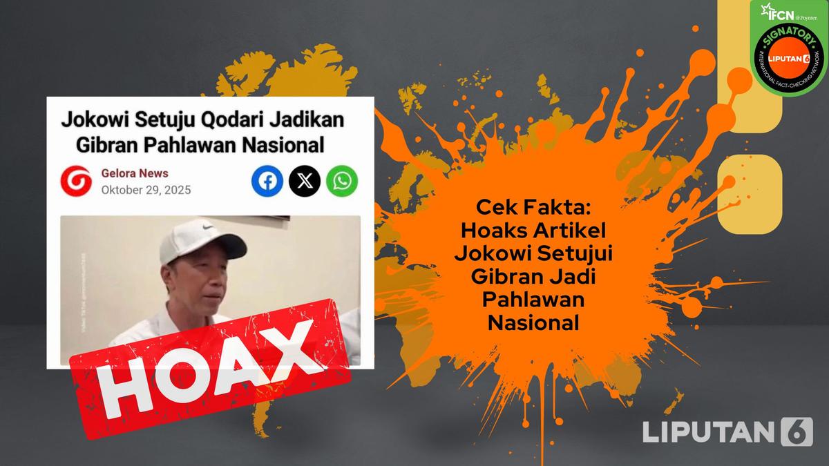 Cek Fakta: Hoaks Artikel Jokowi Setujui Gibran Jadi Pahlawan Nasional