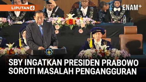 Orasi Ilmiah SBY, Soroti Ancaman Pengangguran Ingatkan Tegas ke Presiden Prabowo