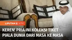 Seorang pria dari Qatar mengumpulkan tiket dari hampir seluruh penyelenggaraan Piala Dunia. Salah satunya bahkan ada tiket langka dari Piala Dunia pertama di Uruguay tahun 1930 silam. Penasaran?