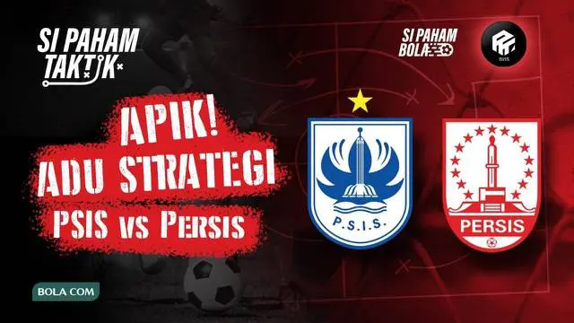 Berita video Si Paham Taktik (Si Paham Bola + Ruang Taktik) kali ini membedah taktik laga PSIS Semarang kontra Persis Solo di Grup A Piala Presiden 2022.