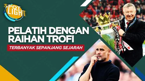 VIDEO: Sir Alex Ferguson dan 3 Pelatih Dunia dengan Trofi Terbanyak