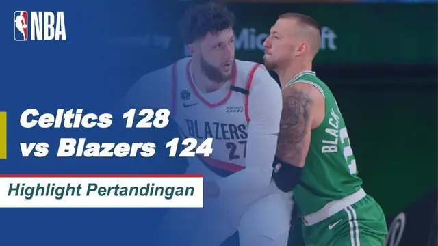 VIDEO: Highlights NBA, Laga Dramatis Boston Celtics Melawan Portland Trail Blazers