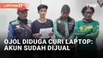 Driver Ojol atas nama Muhammad Luckas akhirnya muncul. Ia mengklarifikasi kabar terkait dirinya yang diduga membawa kabur laptop milik pelanggan. Luckas mengaku bukan dirinya yang mencuri lantaran akun ojolnya telah dijual.