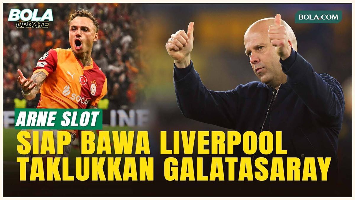 Liverpool Siap Tempur di ‘Neraka’ Istanbul! Arne Slot Miliki Resep Hadapi Galatasaray