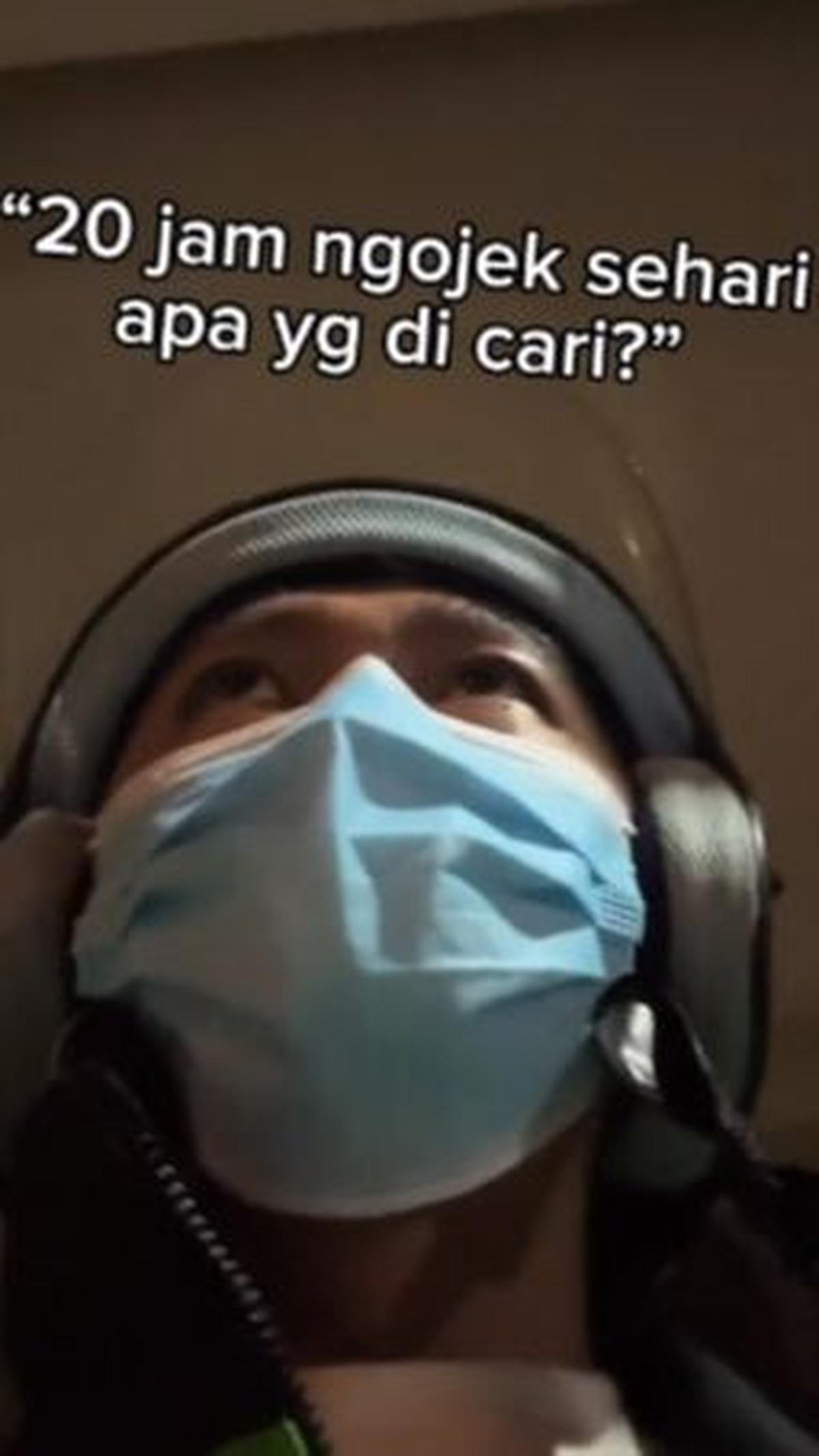 "20 Jam ngojek sehari apa yang dicari?" tulisnya.