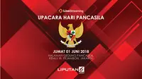 Saksikan Live Streaming Hari Lahir Pancasila