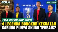 Empat legenda sepak bola ASEAN, Kurniawan Dwi Yulianto dan Ponaryo Astaman dari Indonesia, Baihakki Khaizan dari Singapura, serta Safiq Rahim dari Malaysia, membedah kekuatan negara masing-masing menjelang FIFA ASEAN Cup 2026. Kurniawan menilai Timna...