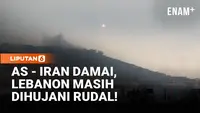 Amerika-Iran Damai, Lebanon Masih Dihujani Rudal Israel!