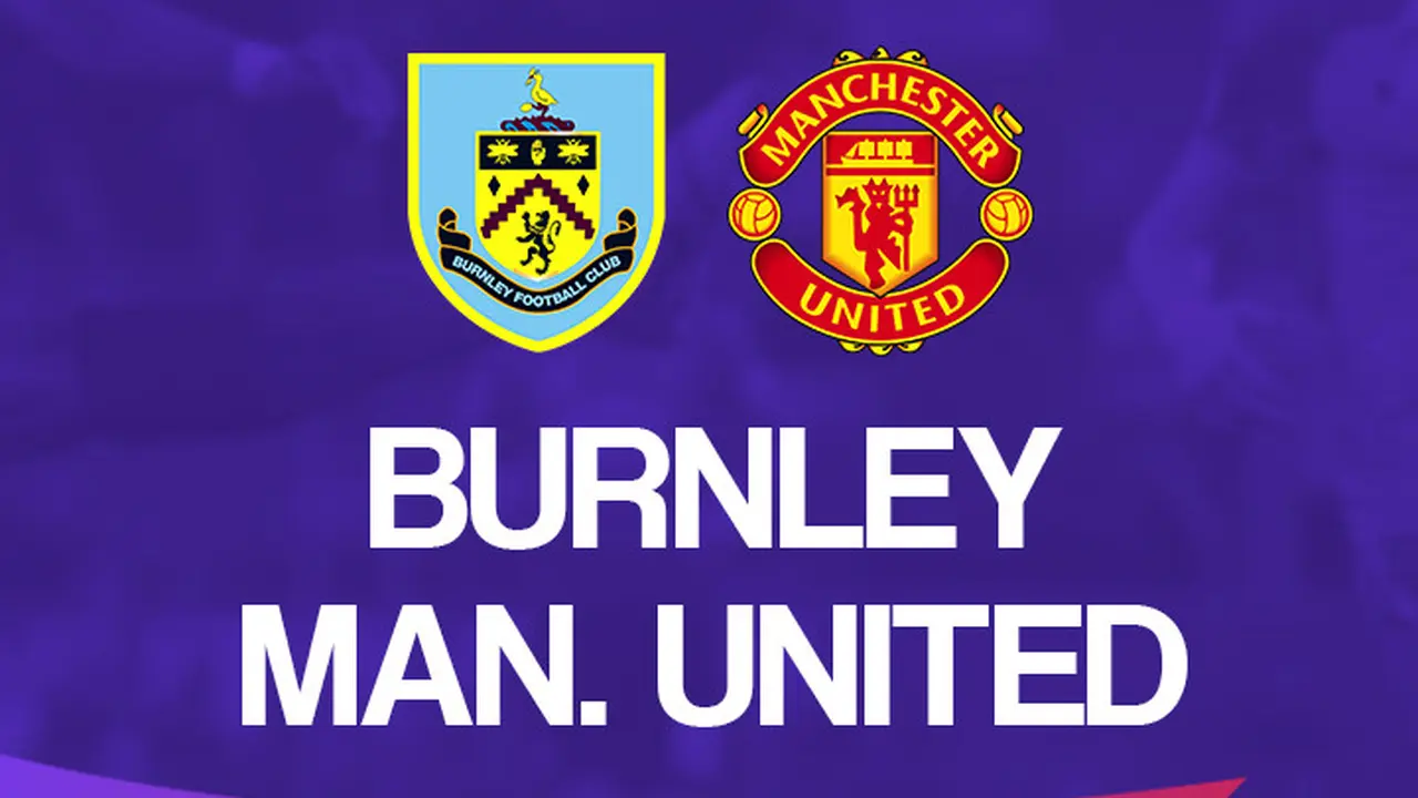 Burnley Vs Manchester United