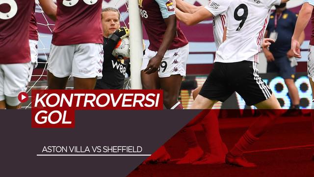 Berita Video Kontroversi Dalam Laga Aston Villa Vs Sheffield United di Premier League