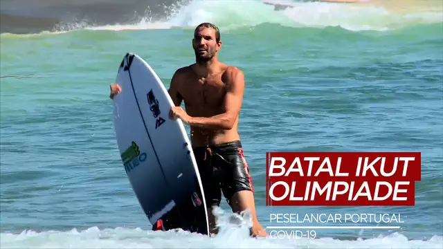 VIDEO: Positif Covid-19 Jelang Berangkat, Peselancar Portugal Ini Batal ke Olimpiade Tokyo 2020