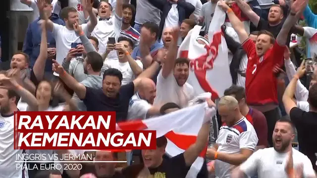 VIDEO: Fans Timnas Inggris Menggila di London Usai The Three Lions Kalahkan Jerman
