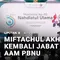 Miftachul Akhyar kembali Jabat Rais Aam PBNU