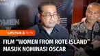 Film "Women from Rote Island" akan mewakili Indonesia dalam ajang Academy Awards ke-97 atau Piala Oscar 2025. Film ini berhasil masuk daftar 95 besar dalam seleksi awal nominasi Oscar untuk kategori Best International Feature Film.
