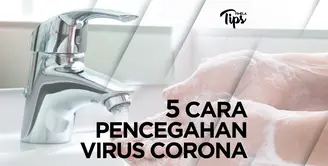 5 Cara Pencegahan Virus Corona