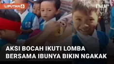 aksi seorang anak ikuti lomba 17 an bersama ibunya bikin ngakak.