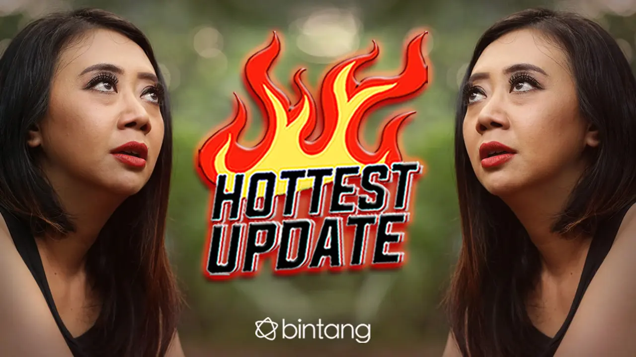 [Bintang] HL Hottest Update Asri Welas