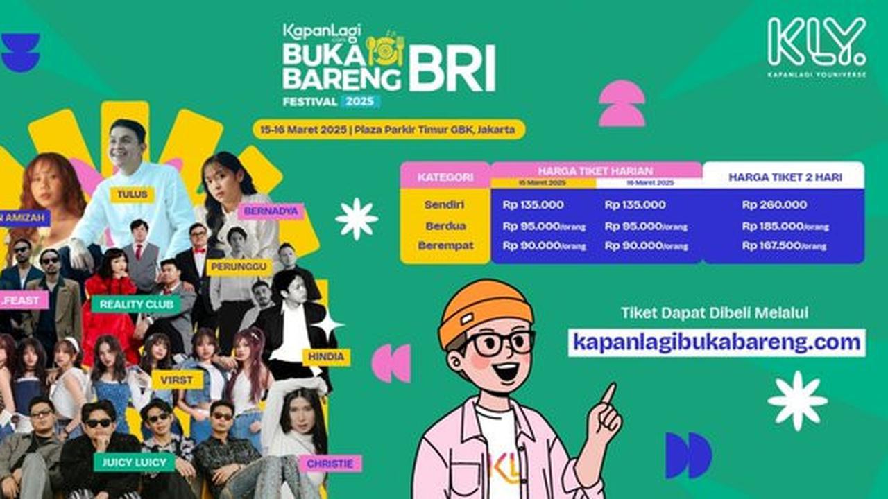 Simak Rundown Lengkap KapanLagi Buka Bareng BRI Festival, Pastikan Jangan Sampai Salah Jadwal Nonton Idolamu!