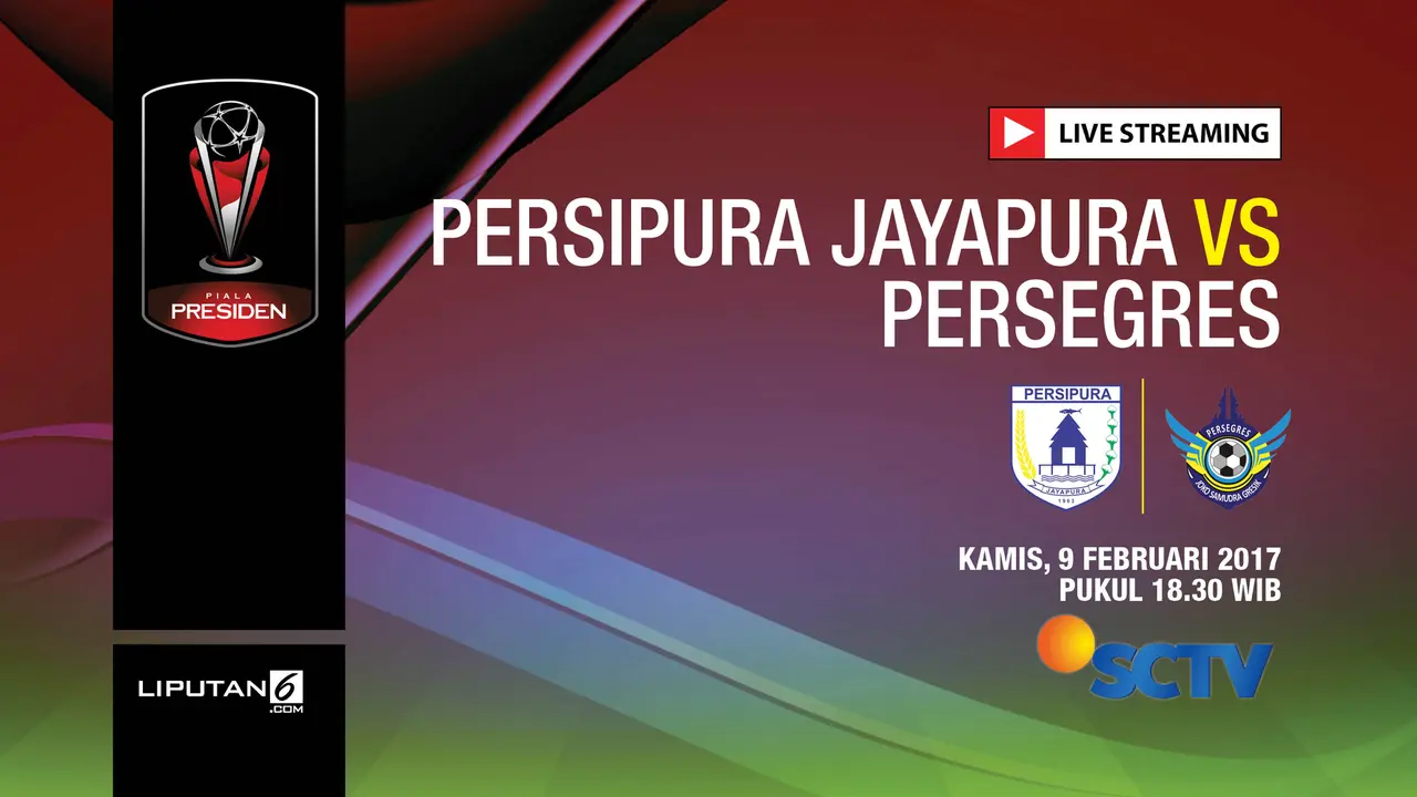 live streaming Persipura Jayapura VS Persegres Gresik United