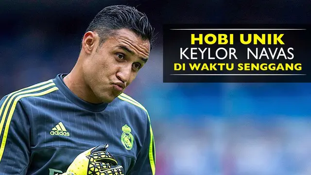 Video Keylor Navas kiper asal Real Madrid yang memiliki hobi unik diwaktu senggang sebelum latihan sepak bola bersama klubnya.