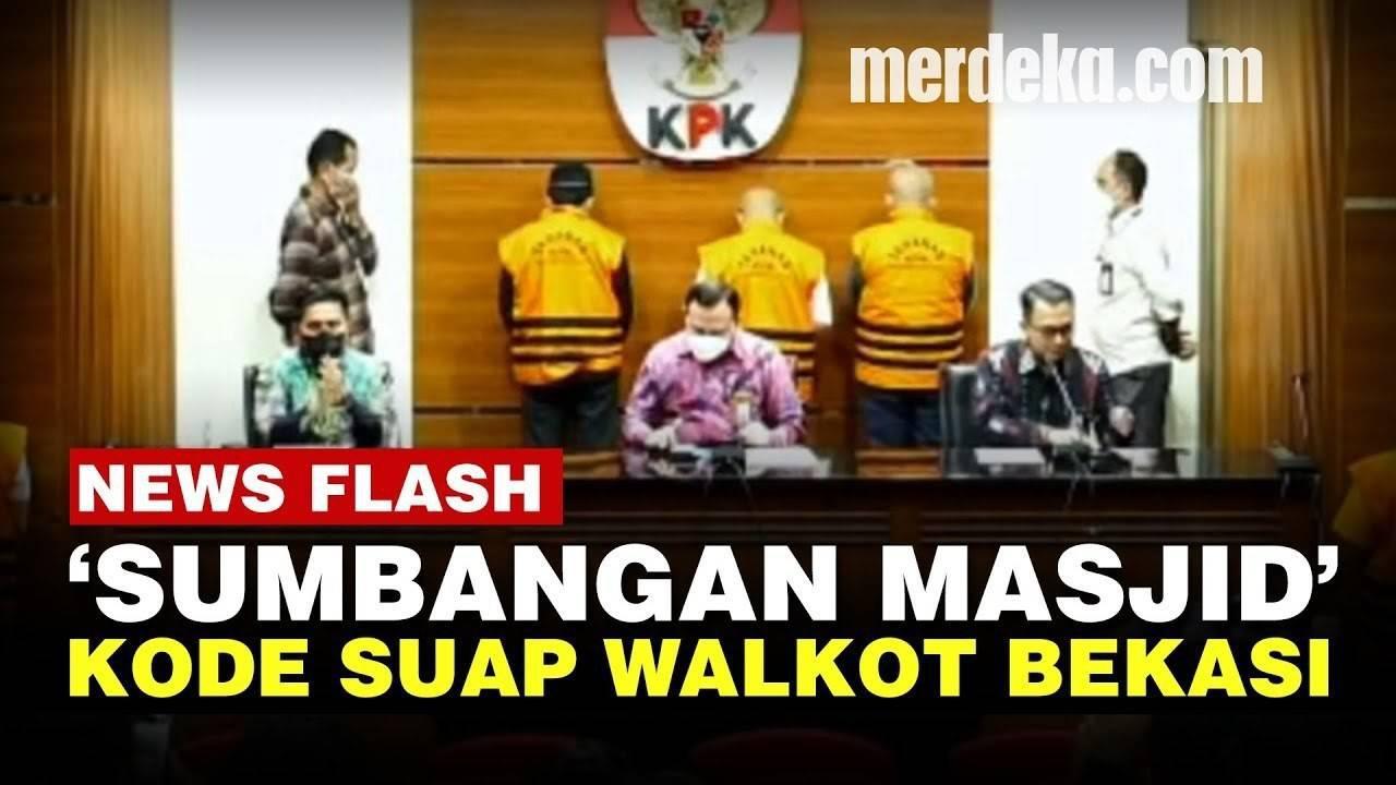 VIDEO: Kode 'Sumbangan Masjid', Modus Wali Kota Bekasi Rahmat Effendi Terima Suap
