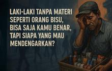 Pria Tak Bakal Banyak Digubris Opininya Kalau Tak Punya Materi dan Jabatan Tinggi, Benarkah?
