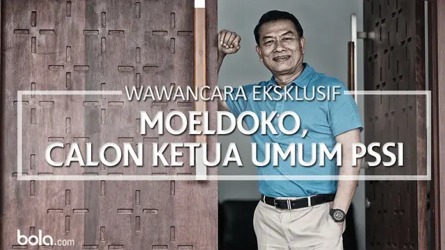 Video wawancara eksklusif profil Moeldoko, calon ketua umum PSSI, dengan Bola.com (part 2).