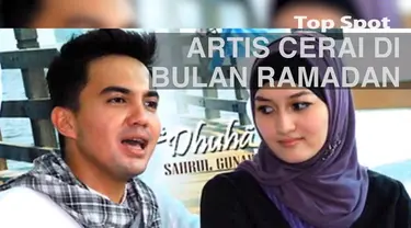 Bulan Ramadan ternyata tak menyurutkan niat para selebritas ini untuk mengakhiri pernikahannya.