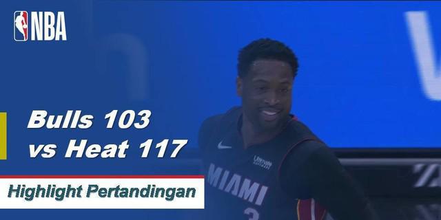Cuplikan Pertandingan NBA : Heat 117 vs Bulls 103