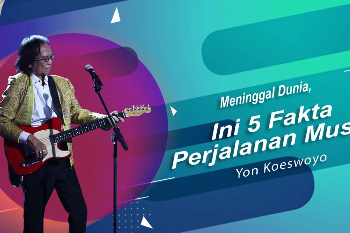 [Bintang] Meninggal Dunia, Ini 5 Fakta Perjalanan Musik Yon Koeswoyo