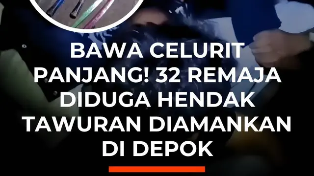 Bawa Celurit PanjangI 32 Remaja Diduga Hendak Tawuran Diamankan di Depok