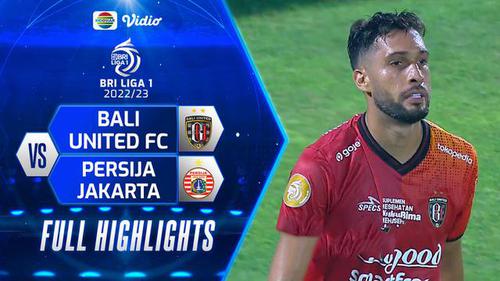 VIDEO: Highlights BRI Liga 1, Bali United Tundukkan Persija Jakarta 1-0