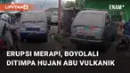 Gunung Merapi erupsi pada Minggu (21/1/2024) lalu jadi viral di media sosial. Erupsi ini menyebabkan hujan abu vulkanik di sekitar Pasar Sayur Cepogo, Boyolali