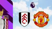 Liga Inggris - Fulham Vs MU (Bola.com/Adreanus Titus)