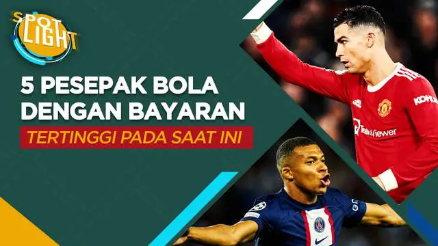 Berita video spotlight kali ini membahas tentang lima pesepak bola dengan gaji tertinggi pada tahun 2022, Kylian Mbappe jadi yang tertinggi.