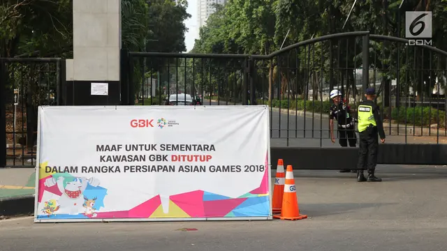 Persiapan Asian Games, Kawasan GBK Kembali Ditutup untuk Umum