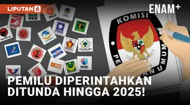 PN Jakpus Minta Pemilu Ditunda Hingga 2025