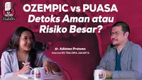 Ozempic vs Puasa Alami: Mana yang Lebih Efektif Detoks Tubuh?