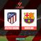 Liga Spanyol - Atletico Madrid Vs Barcelona (Bola.com/Adreanus Titus)