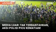 Tragedi Kanjuruhan, Media Luar Yakin Aksi Polisi Sebabkan Kematian