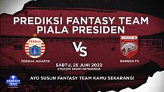Berita video prediksi fantasy team, Persija akan turunkan pemain senior saat hadapi Borneo FC di laga penentu Piala Presiden 2022