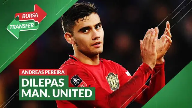 Berita video Bursa Transfer kali ini membahas Manchester United yang dikabarkan akan melepas salah satu pemainnya, Andreas Pereira.
