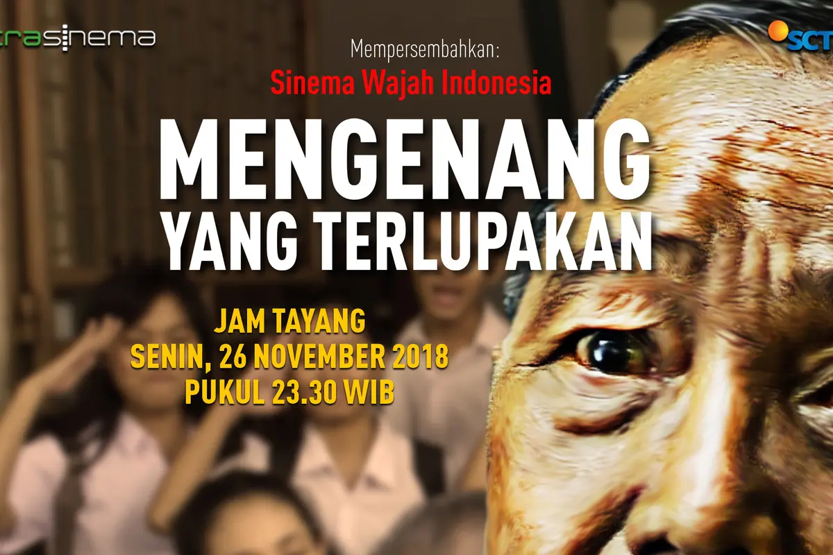 Sinema Wajah Indonesia: Mengenang yang Terlupakan